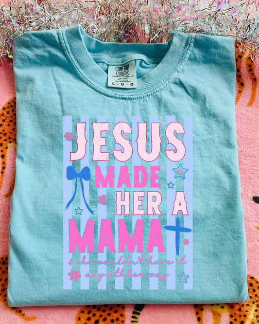 Jesus made her a mama