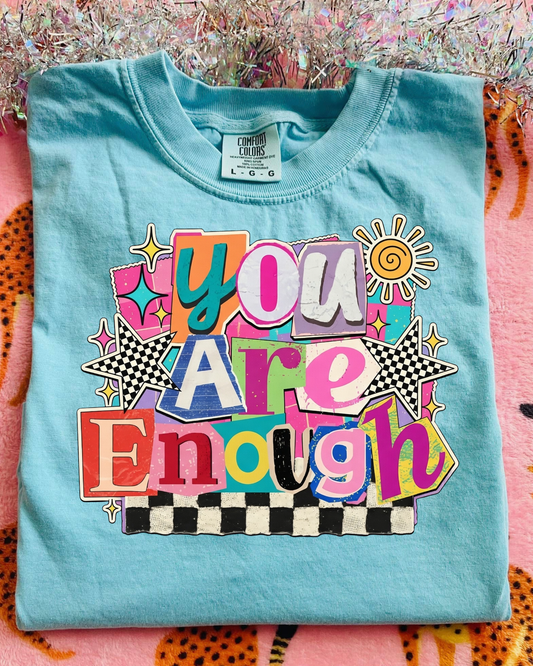 You are enough