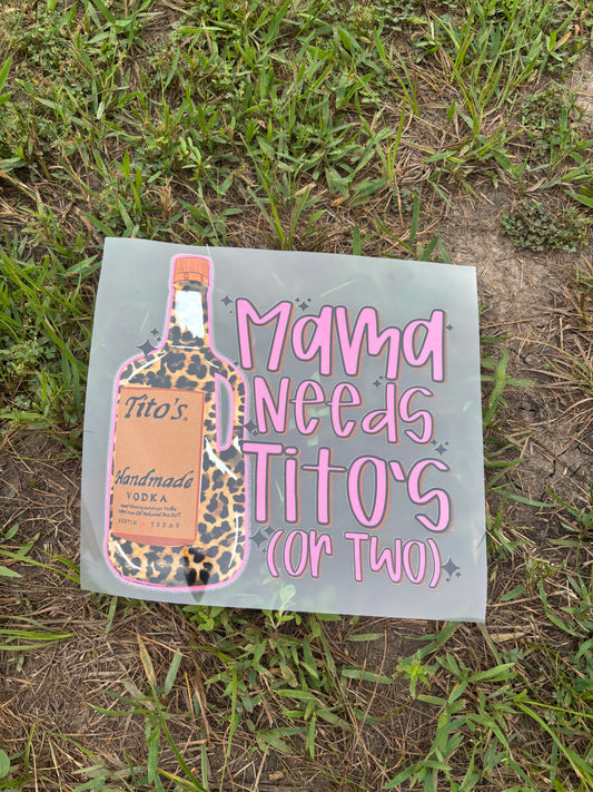 Mama needs a Tito’s (or two)